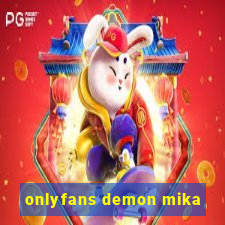 onlyfans demon mika